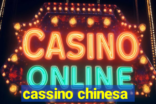 cassino chinesa